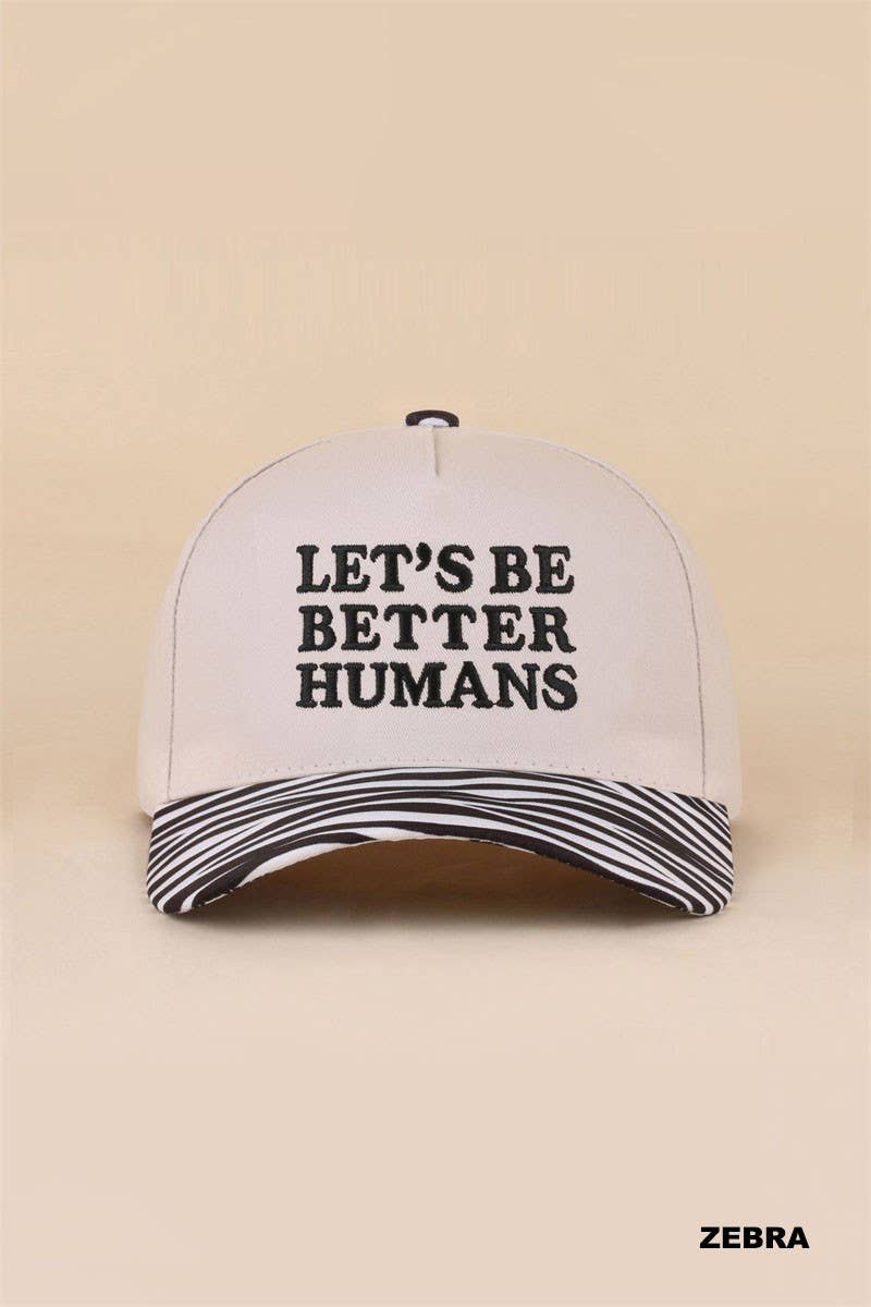 Let's Be Better Humans Two Tone Snapback Hat: DK FOREST / 1(ONE SIZE)