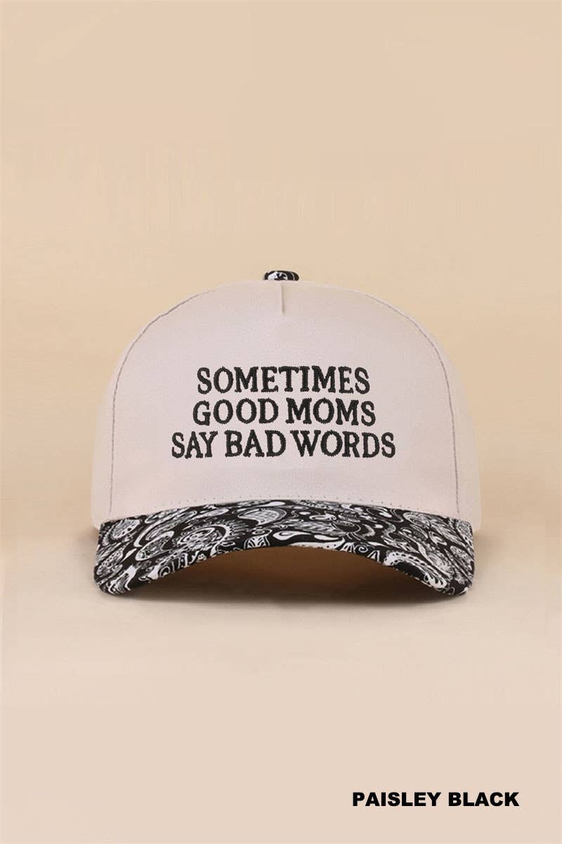 Sometimes Good Mom Say Bad Words Two Tone Snapback Hat: PAISLEY BLACK / 1(ONE SIZE)
