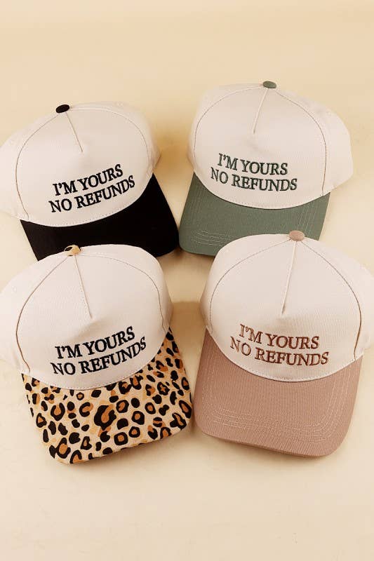 I'm Yours No Refunds Two Tone Canvas Cotton Cap: LEOPARD / 1(ONE SIZE)