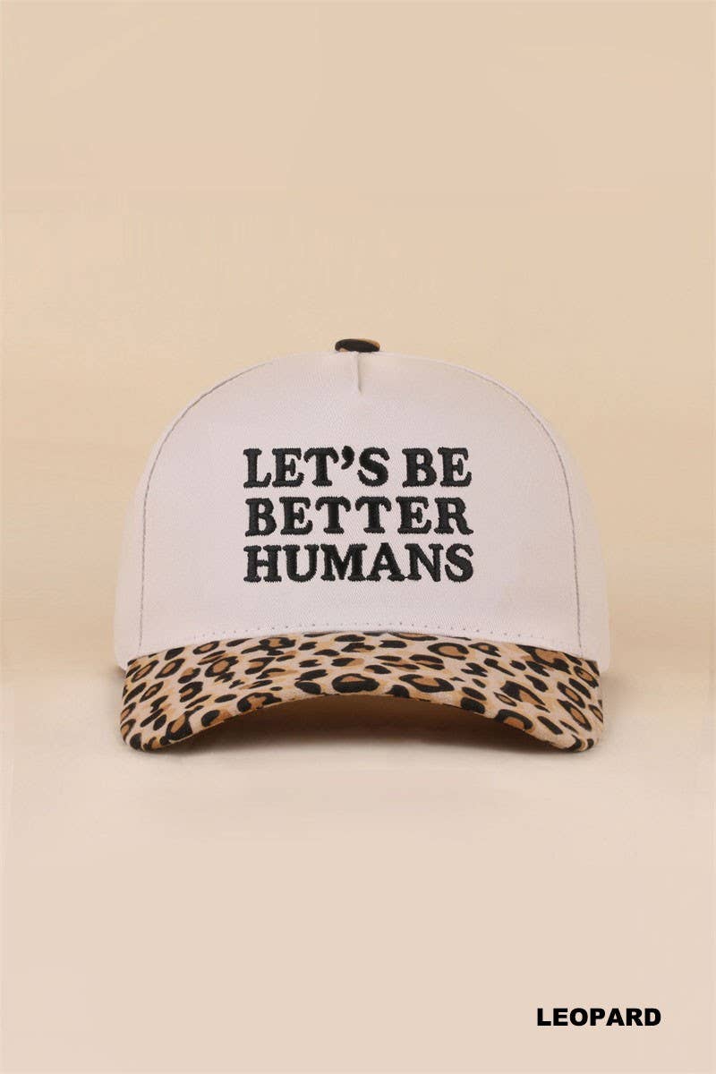 Let's Be Better Humans Two Tone Snapback Hat: DK FOREST / 1(ONE SIZE)