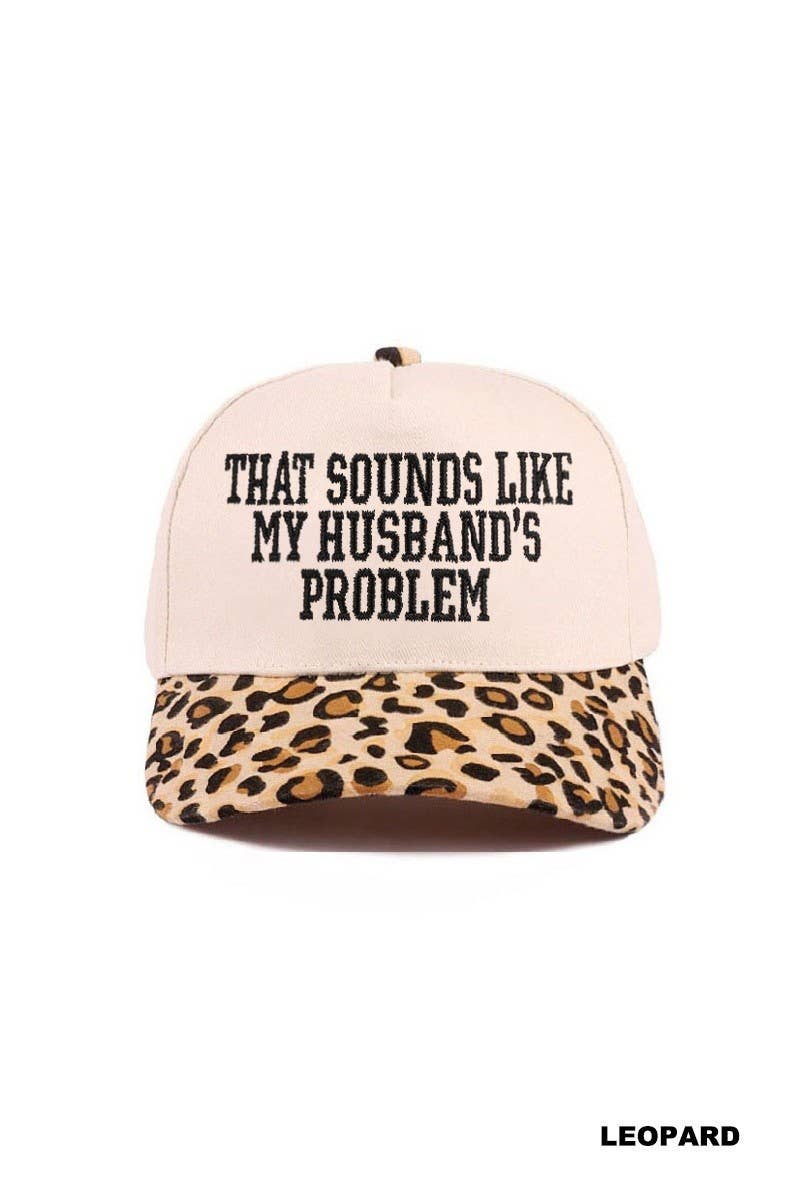 That Sounds Like My Husband's Problem Two Tone Cotton Hat: FLORAL / 1(ONE SIZE)