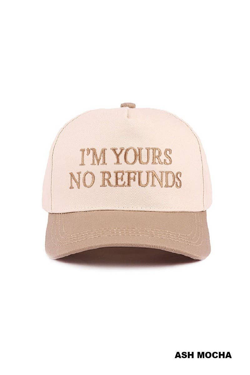 I'm Yours No Refunds Two Tone Canvas Cotton Cap: CAMO / 1(ONE SIZE)