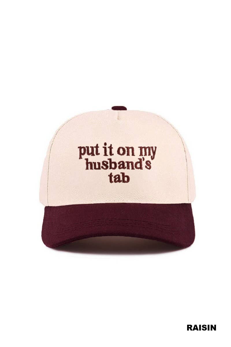 Put It On My Husband's Tab Two-tone Canvas Cotton Cap: DK FOREST / 1 (ONE SIZE)