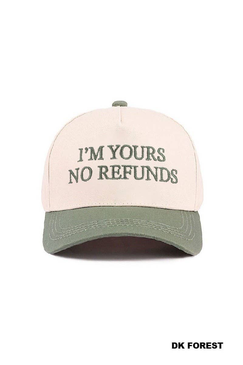 I'm Yours No Refunds Two Tone Canvas Cotton Cap: CAMO / 1(ONE SIZE)