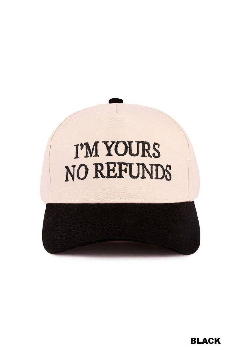 I'm Yours No Refunds Two Tone Canvas Cotton Cap: CAMO / 1(ONE SIZE)