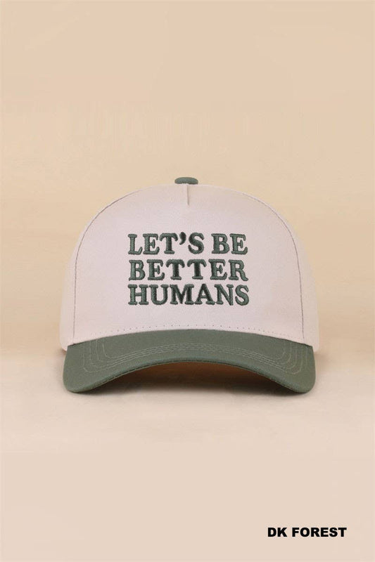 Let's Be Better Humans Two Tone Snapback Hat: DK FOREST / 1(ONE SIZE)