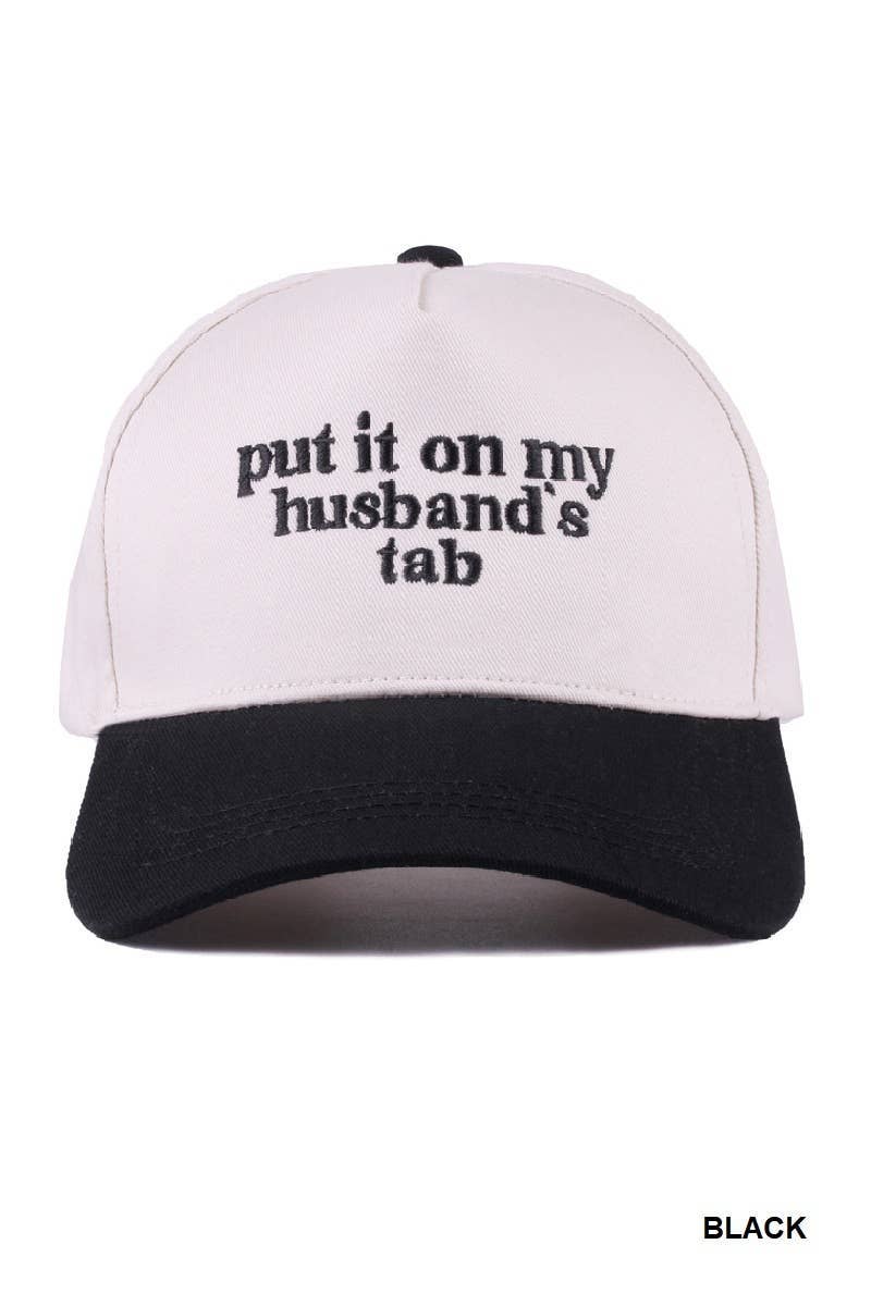 Put It On My Husband's Tab Two-tone Canvas Cotton Cap: DK FOREST / 1 (ONE SIZE)