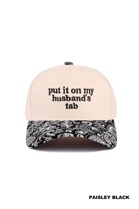 Put It On My Husband's Tab Two-tone Canvas Cotton Cap: PAISLEY BLACK / 1 (ONE SIZE)
